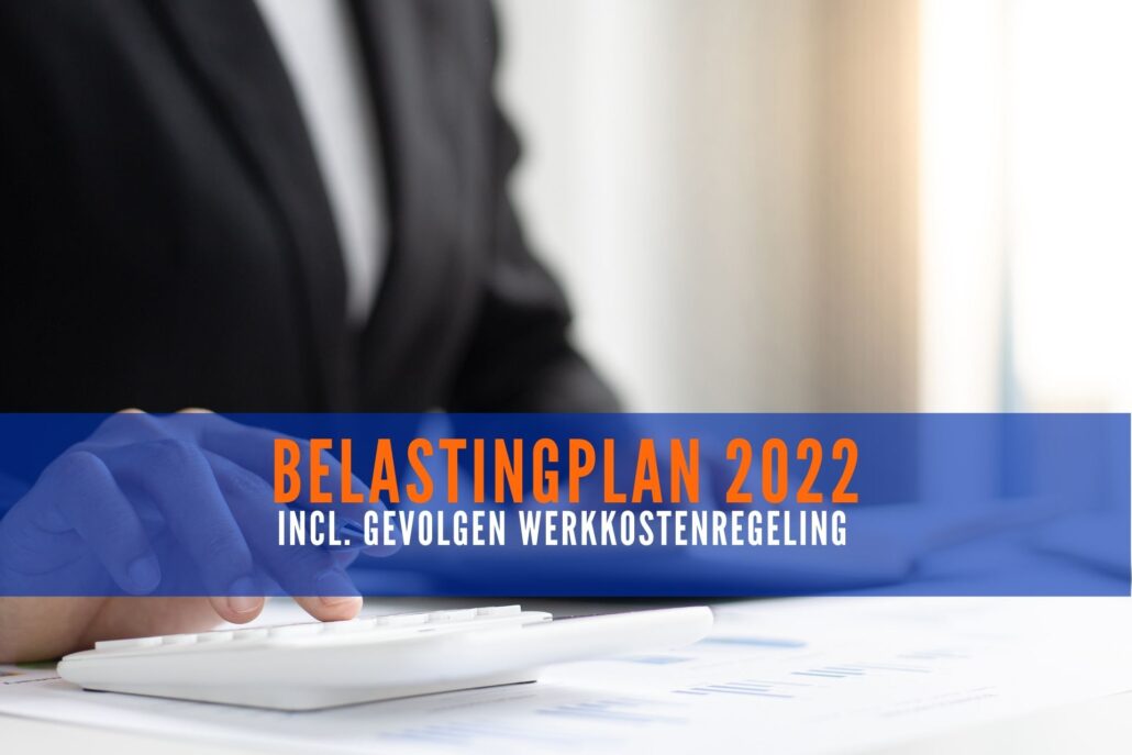 Belastingplan 2022; verhoging vrije ruimte en gerichte vrijstelling thuiswerkvergoeding