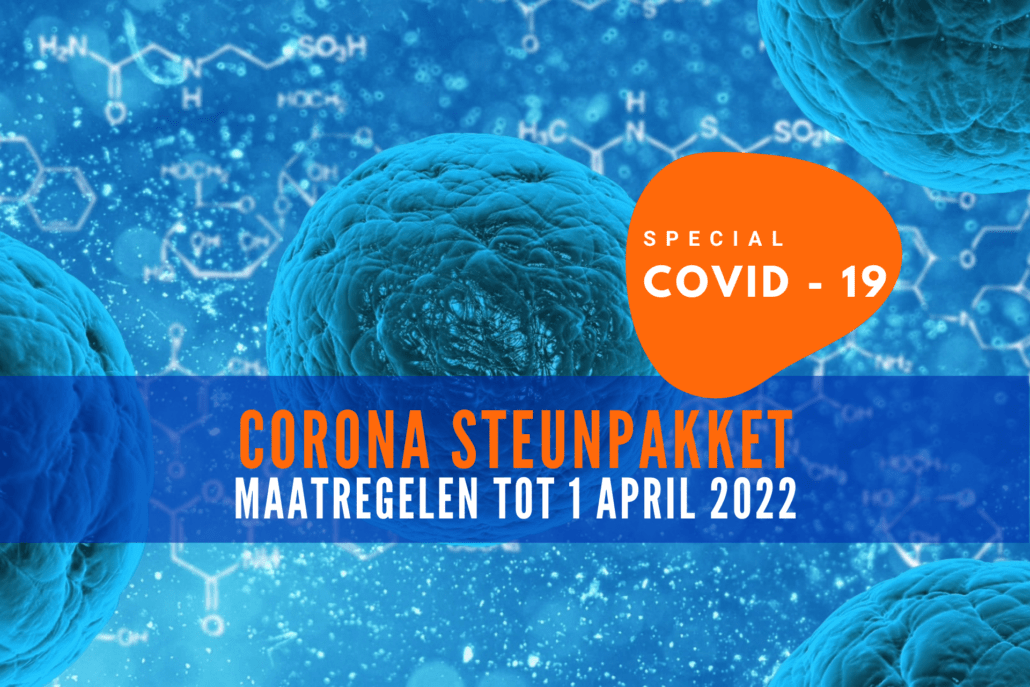 Coronasteunpakket en bijzonder uitstel voor belastingen tot 1 april 2022
